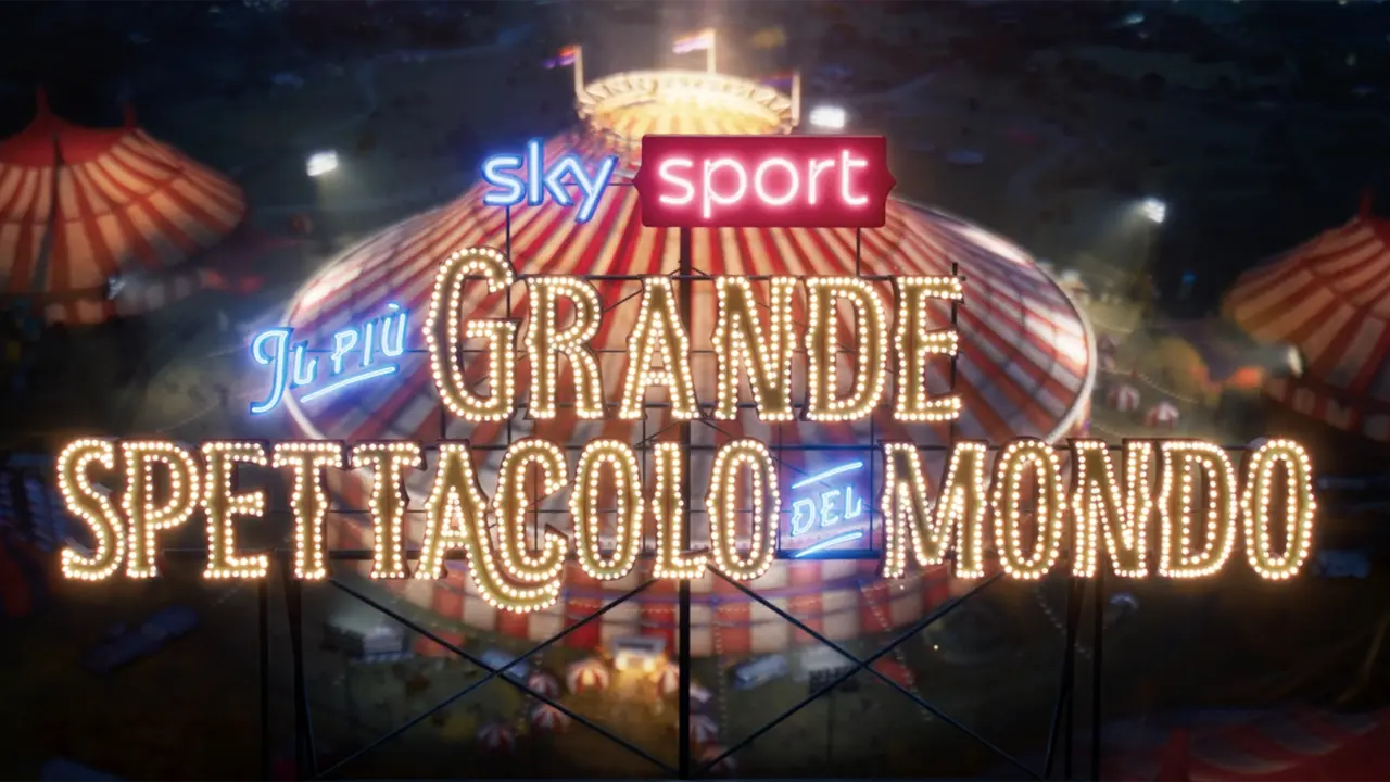 Sky Sport - "Il più grande spettacolo del mondo"